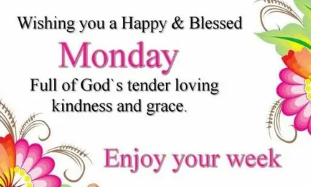 blessed happy Monday