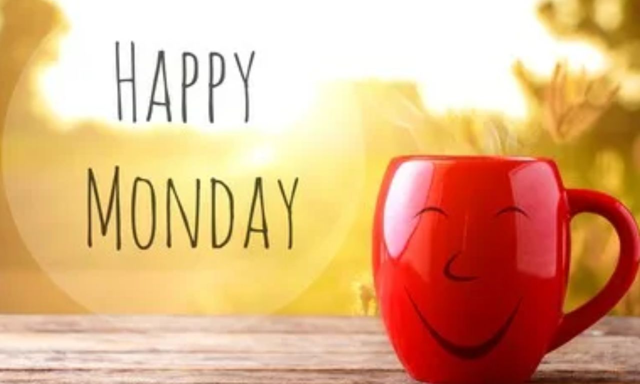 blessed happy Monday